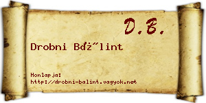 Drobni Bálint névjegykártya